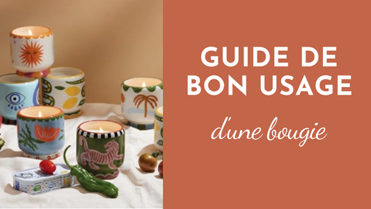 Bon usage d'une bougie artisanale