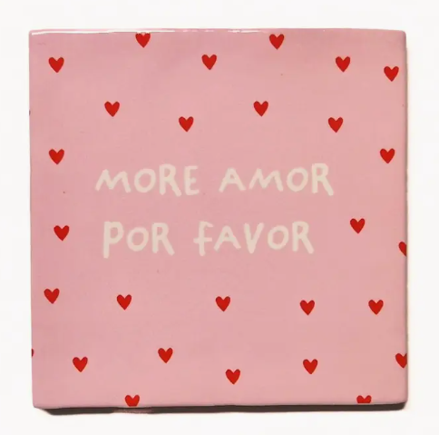 Carreau décoratif en céramique à message "More amor por favor" – fabrication artisanale