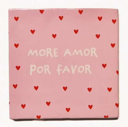 Carreau décoratif en céramique à message "More amor por favor" – fabrication artisanale
